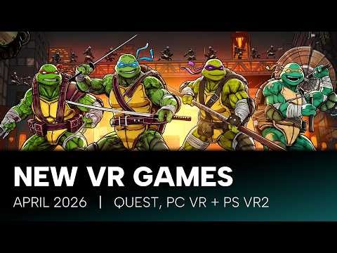 New VR Games April 2026 | Little Nightmares, TMNT, FlatOut and more!