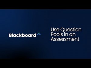 Use Question Pools in Assessments in Blackboard