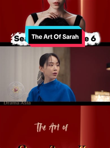 The Art Of Sarah, Season 1 - Episode 6 - Part 7 #drakor #dramaasia #fyppppppppppppppppppppppp #dramakorea #fyp