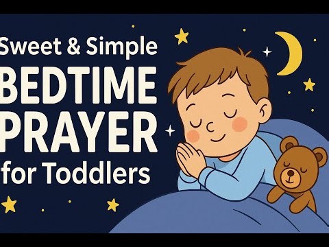 Sweet & Simple Bedtime Prayer for Toddlers | Gentle Night Prayer for Kids