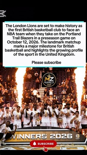 🏀 Historic! London Lions to Face NBA’s Portland Trail Blazers! 🇬🇧🔥