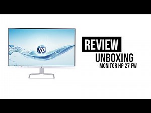 UNBOXING Y REVIEW DEL MONITOR HP 27 FW EN ESPAÑOL