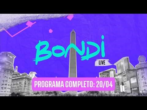 ▶️ PROGRAMACIÓN COMPLETA 20/04 | BONDI LIVE