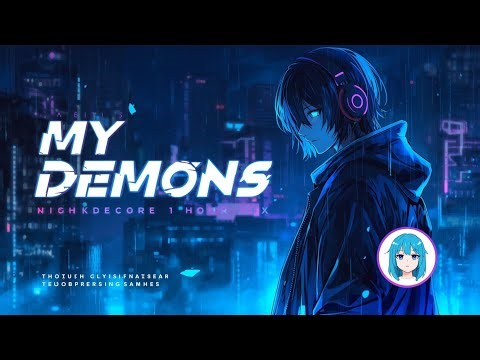 Nightcore - My Demons ⚡ Epic 1 Hour Gaming Mix | Best Nightcore EDM 2025 | Powerful Emotional Music