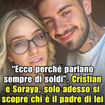 "Ecco perché parlano sempre di soldi". Cristian e Soraya, solo adesso si scopre chi è il padre ⤵️