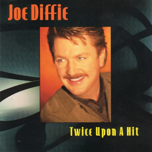 Joe Diffie - Twice Upon A Hit