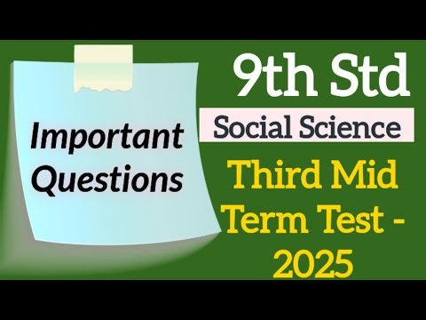 9th Std - SoCial | Third Mid Term Test - Important Questions | 2025