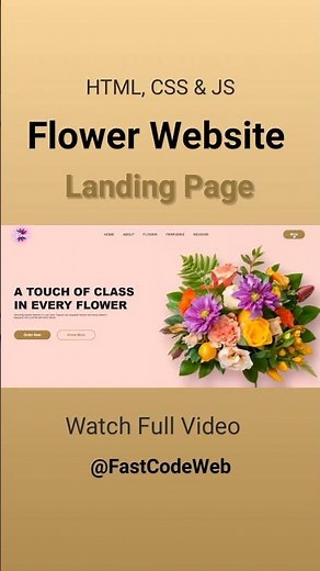 Flower Website Using HTML & CSS | Step by Step Tutorial | Fast Code