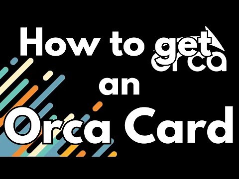 How to get an Orca Card in Seattle WA USA