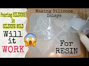 Pouring Silicone in Silicone Mold to make Inlays For RESIN, Will It Work ? Resin Hack