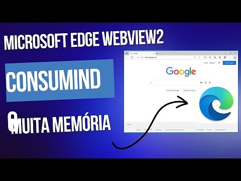 Como Corrigir o Processo Da Microsoft Edge WebView2 Consumindo a Memória Do Windows
