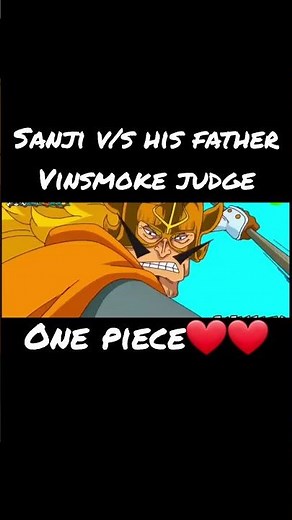 Sanji v/s his father vinsmoke Judge #sanji❤️❤️❤️ #animelover #one piece #fun