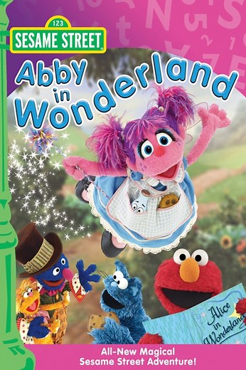 Sesame Street: Abby In Wonderland - Apple TV