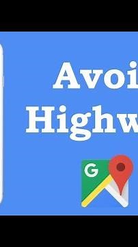 How To Avoid Highways Google Maps iPhone