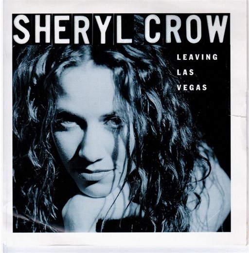 Sheryl Crow - Leaving Las Vegas