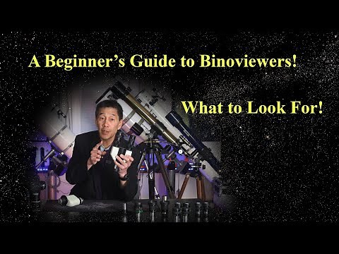 Use Both Eyes! A Beginner's Guide to Binoviewers!