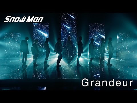 Snow Man「Grandeur」MV Teaser