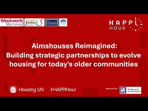 HAPPI Hour - Almshouses Reimagined: Building strategic partnerships to evolve housing