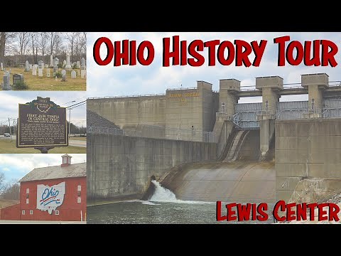 Exploring Landmarks and History Markers in Lewis Center, Ohio | Alum Creek Dam | Ohio History Tour