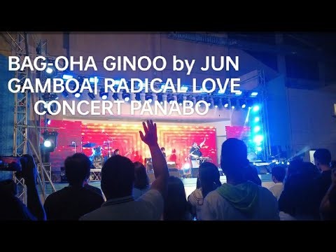 BAG-OHA GINOO BY JUN GAMBOA| Radical love Concert Starring MJ Flores-Victory Worship ‪@shekinaPC‬