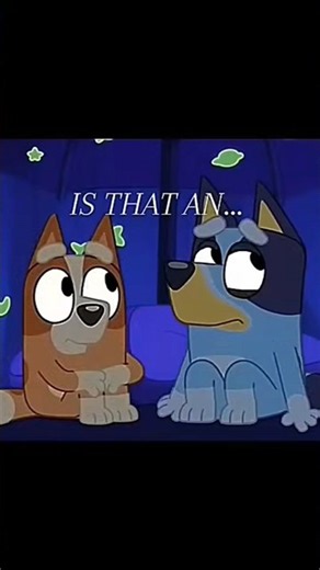 Bluey is terrified 😨