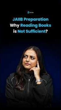 JAIIB Preparation - Why Conceptual Clarity & Regular Practice is Equally Imp like Reading Books?