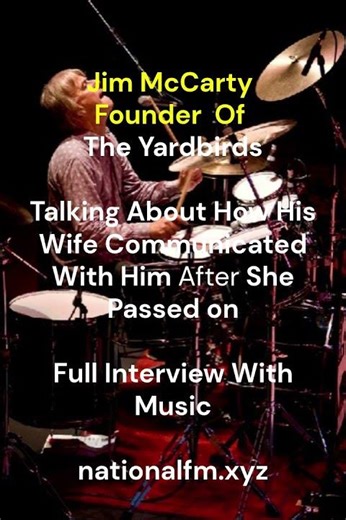 Jim McCarty Founder Of The Yardbirds Talking About His Experiences After His Wife Passed #afterlife