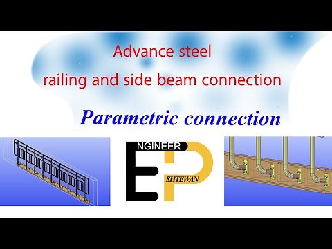 Advance steel - hand railing and side beam connection