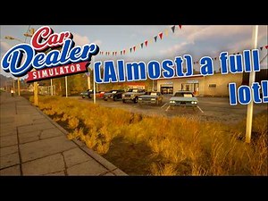 Finally fixing this junk! - Car Dealer Simulator