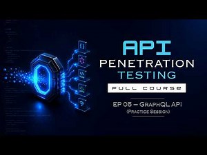 EP 05 - GraphQL API (Practice Session) | API Penetration Testing Full Course