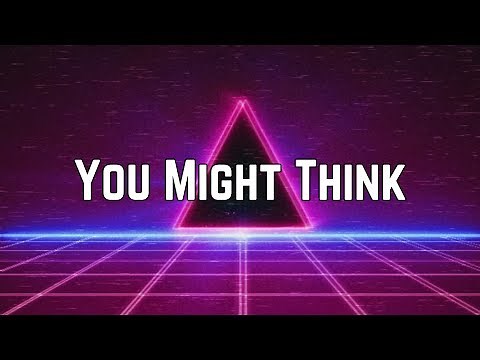 The Cars - You Might Think (Lyric Video)