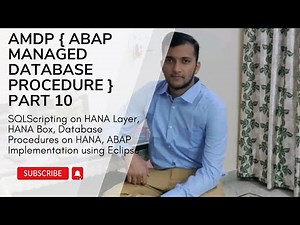 3.10 SQL Script, Databased Procedures, AMDP Creation from Eclipse