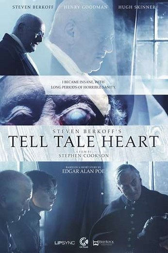 Steven Berkoff's Tell Tale Heart (2020) - Movie