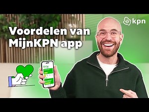 Wat de MijnKPN app voor jou kan betekenen! | KPN