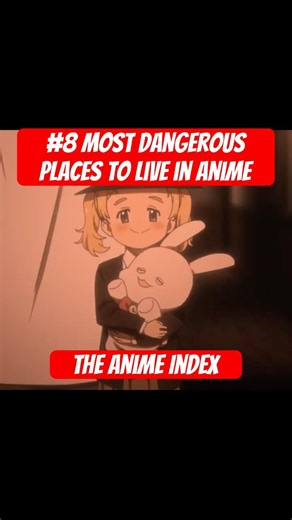 #8 Most Dangerous Places To Live In Anime | Top 10 | The Anime Index #shorts #anime #top10anime