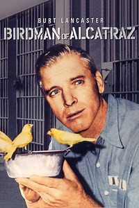 Birdman of Alcatraz (film) - Alchetron, the free social encyclopedia