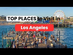 Top Places to visit in Los Angeles, California! 🌴 | Ultimate Travel Guide You Can’t Miss!