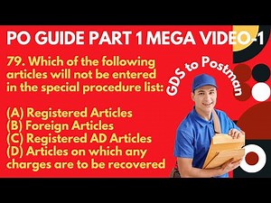 POST OFFICE GUIDE PART 1 MEGA VIDEO-1 CLASS, QUESTIONS, MCQ, THEORY: GDS to POSTMAN