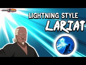 How To Get Lightning Style Lariat In Naruto To Boruto: Shinobi Striker