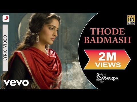 Thode Badmash - Lyric Video | Saawariya | Ranbir K, Sonam | Shreya Ghoshal | Sanjay Leela Bhansali
