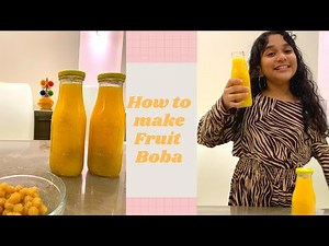 How to make Boba at home - Fruit(Mango) Boba