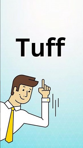 What Does Tuff Mean?