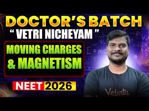 Moving Charges & Magnetism One Shot | NEET 2026 Physics | by Vijay Sir