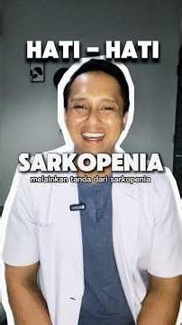 Otot mengecil dan sering nyeri otot bisa jadi tanda penyakit ini! #edukasikesehatan #sarkopenia