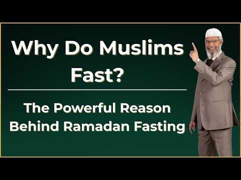 Why Do Muslims Fast in Ramadan? The Real Purpose Explained | Dr Zakir Naik