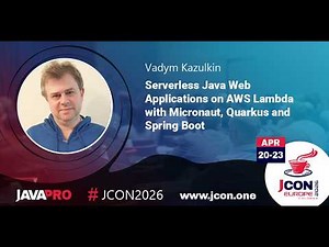 Serverless Java Web Applications on AWS Lambda with Micronaut Quarkus & Spring Boot | Vadym Kazulkin