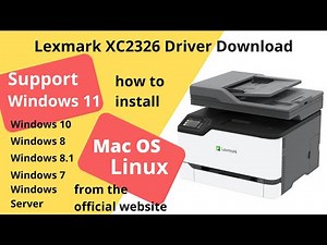Lexmark XC2326 Driver Download and Setup Windows 11 Windows 10, Mac 13, Mac 12