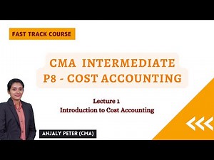 [1] Introduction to Cost Accounting | CMA Inter Costing Fast Track Course | Malayalam