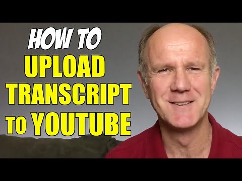 How To Upload Your Transcript To YouTube Correctly - Tutorial