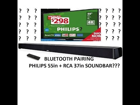 How To Install RCA 37 inch Soundbar Phillips 55 TV Bluetooth Pairing Hook Up Walmart Black Friday
